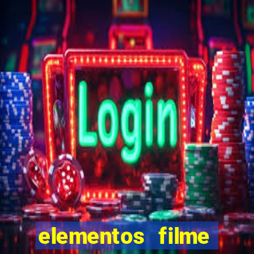 elementos filme completo dublado